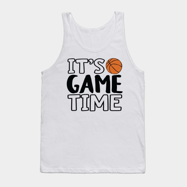 "It's Game Time", Basketball Tank Top by Lusy